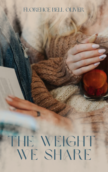 The Weight We Share by Florence Belle Oliver