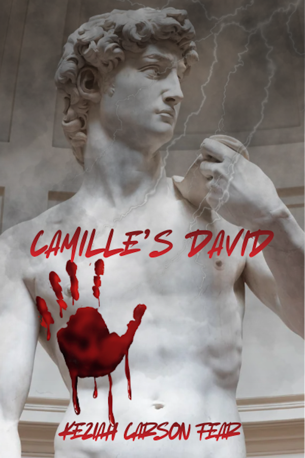 Camille’s David by Keziah Carson Fear